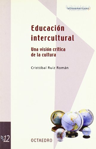 9788480635691: Educacin intercultural : una visin crtica de la cultura