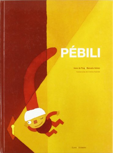 Imagen de archivo de PEBILI.(CARTONE) (Cuentos 6-7 aos) a la venta por Iridium_Books