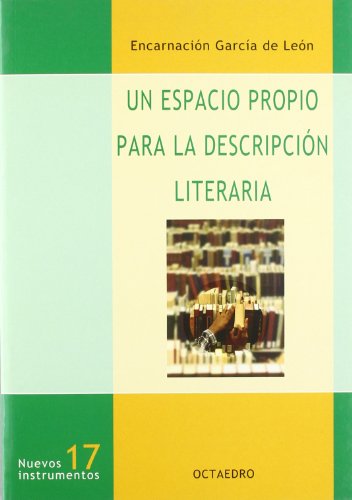 Imagen de archivo de Un espacio propio para la descripcinGarca de Len, Encarnacin a la venta por Iridium_Books