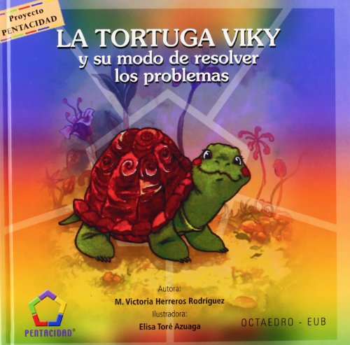 Stock image for La tortuga Viky y su modo de resolverHerreros Rodrguez, Mara Victor for sale by Iridium_Books
