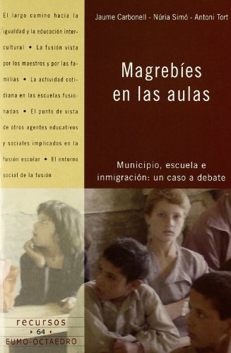 9788480637053: Magrebes en las aulas: Municipio, escuela e inmigracin: un caso a debate: 64 (Recursos)