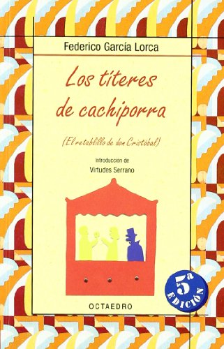 Stock image for LOS TITERES DE CACHIPORRA (EL RETABLILLO DE DON CRISTOBAL) for sale by KALAMO LIBROS, S.L.