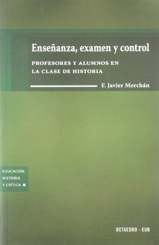 Imagen de archivo de Ense anza, examen y control Merchn Iglesias, Francisco Javi a la venta por Iridium_Books