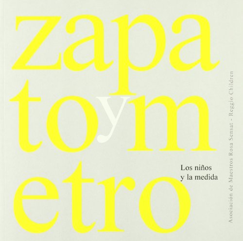 9788480637558: Zapato y metro : los nios y la medida: Los nios y la medida. Primera aproximacin al descubrimiento, a la funcin y al uso de la medida: 4