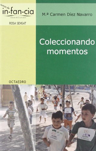 Imagen de archivo de Coleccionando momentos a la venta por Iridium_Books