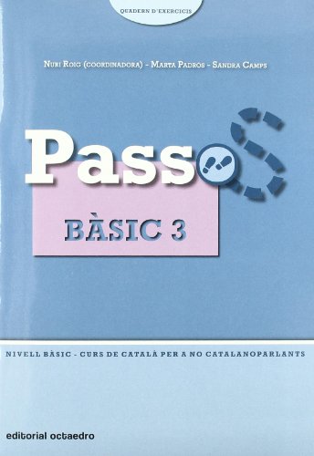9788480638302: Passos 1. Quadern d'exercicis Bsic 3: Nivell Bsic. Curs de catal per a no catalanoparlants