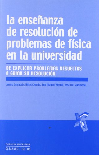 Enseñanza de resolucion de problemas de fisica en la universidad, (La)