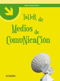 Taller de medios de comunicación. - Bonvín, Marcos Andrés