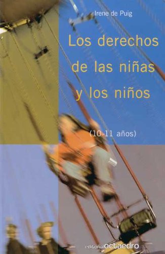 Derechos de las niñas y los niños (10-11 años), Los. - Puig, Irene de