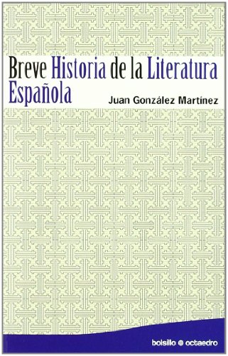 Imagen de archivo de BREVE HISTORIA DE LA LITERATURA ESPAOLA a la venta por Antrtica