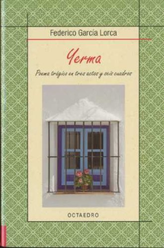 Stock image for YERMA: POEMA TRAGICO EN TRES ACTOS Y SEIS CUADROS for sale by KALAMO LIBROS, S.L.