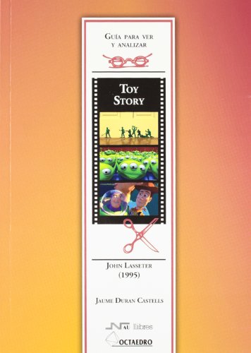 9788480639798: Toy Story. De John Lasseter (1995): Gua para ver y analizar cine (Guas de cine) (Spanish Edition)