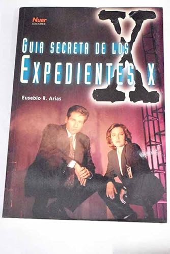 Imagen de archivo de Guia secreta de los expedientes X a la venta por Libros Ramban