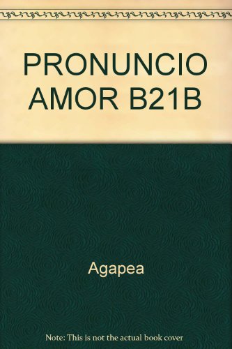 Stock image for PRONUNCIO AMOR B21B for sale by AG Library