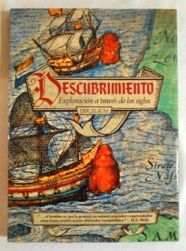 Stock image for Descubrimiento. Exploracion a traves de los Siglos for sale by Librera 7 Colores