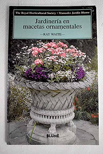 9788480760478: Jardineria En Macetas Ornamentales (Spanish Edition)