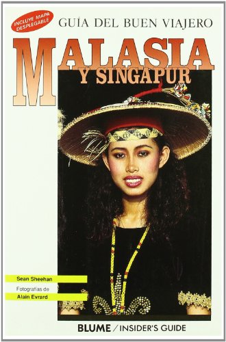 Stock image for GUA BUEN VIAJERO. MALASIA Y SINGAPUR (ANTIGUA) MALASIA Y SINGAPUR, GUA DEL BUEN VIAJERO for sale by Zilis Select Books