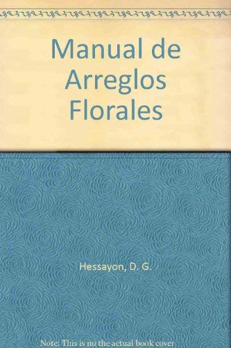 Imagen de archivo de Manual de Arreglos Florales (Spanish Edition) a la venta por Iridium_Books
