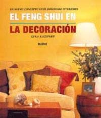 9788480762793: El feng shui en la decoracin: Un nuevo concepto del diseo de interiores (LIBROS REGALO)