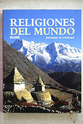 Beispielbild fr Religiones Del Mundo: Judaismo; Cristianismo; Islam; Hinduismo; Budismo; Tradiciones Chinas; Tradiciones Japonesas zum Verkauf von Windows Booksellers