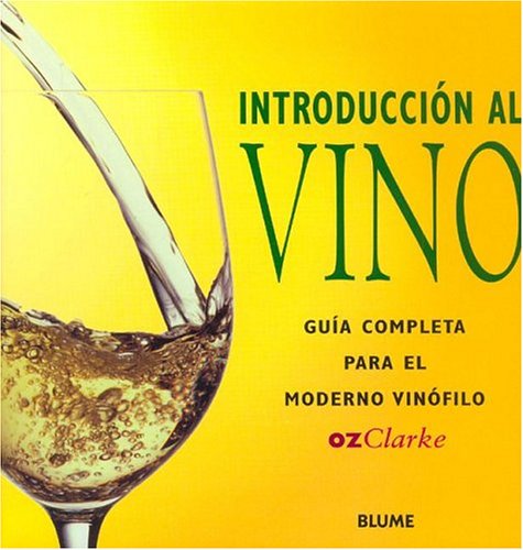 9788480764056: Introduccion al vino. guia completa para el moderno vinofilo