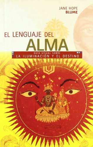 Imagen de archivo de Lenguaje Del Alma: El Lenguaje Del Alma (guias Visuales Series / Visual Guides Series) a la venta por RecicLibros