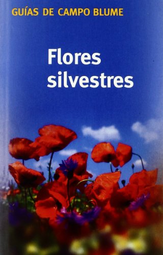 9788480764759: Gua Campo Flores silvestres: Flores silvestres, Gua campo (Spanish Edition)