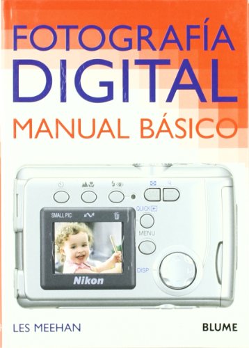 Imagen de archivo de FOTOGRAFA DIGITAL. MANUAL BSICO a la venta por Librerias Prometeo y Proteo