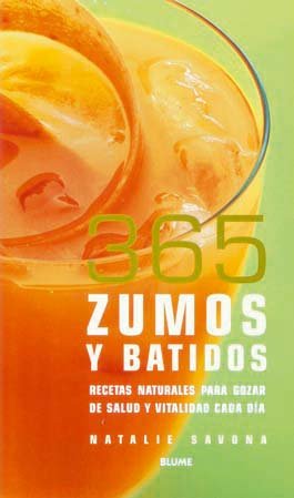 Beispielbild fr 365 Zumos y Batidos zum Verkauf von WorldofBooks
