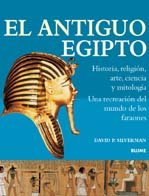 El Antiguo Egipto (9788480765176) by Silverman, David