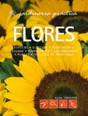 9788480765633: Flores (Jardinera Prctica) (Spanish Edition)
