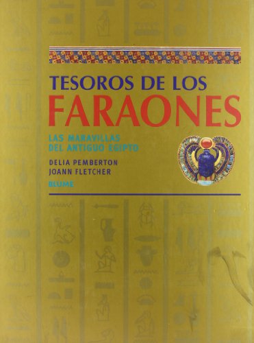 Stock image for TESOROS DE LOS FARAONES. MARAVILLAS DEL ANTIGUO EGIPTO for sale by LIBRERA MATHILDABOOKS