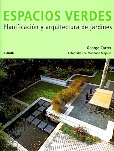 Stock image for Espacios verdes: Planificacin y arquCarter, George; Majerus, Mariann for sale by Iridium_Books