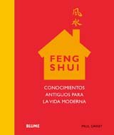 Stock image for Feng Shui : Conocimientos Antiguos para la Vida Moderna for sale by Better World Books