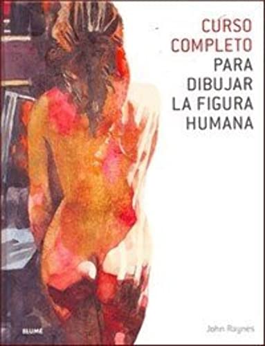 9788480767415: Curso completo para dibujar la figura humana / Complete Course to Draw the Human Figure