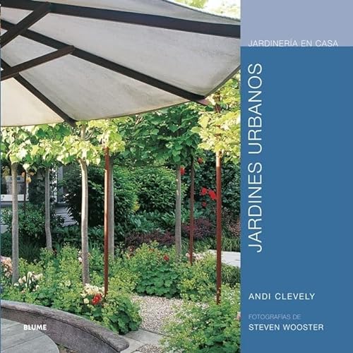 Imagen de archivo de Jardines Urbanos = City Gardens a la venta por ThriftBooks-Dallas