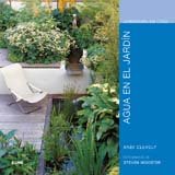 Stock image for Agua en el jardin (Jardineria en Casa) (Spanish Edition) for sale by Ergodebooks