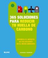Beispielbild fr 365 Soluciones para reducir tu huella de carbono zum Verkauf von medimops