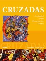 9788480767880: Cruzadas : cristiandad, islam, peregrinacin, guerra