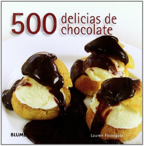 Beispielbild fr 500 Delicias de Chocolate zum Verkauf von Hamelyn