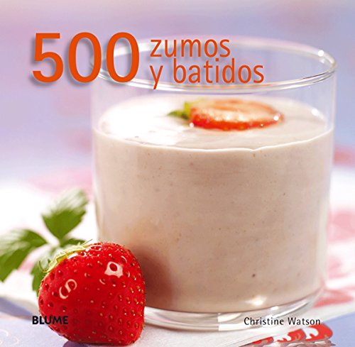 Beispielbild fr 500 Zumos y batidos (Spanish Edition) zum Verkauf von ThriftBooks-Dallas