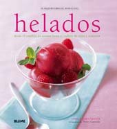 Imagen de archivo de Helados : desde el semifro de cassata hasta el sorbete de sidra y manzana a la venta por Bahamut Media