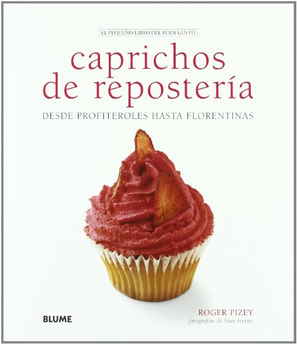 9788480768009: Pequeo libro buen gusto. Caprichos de repostera (Pequeo libro del buen gusto) (Spanish Edition)