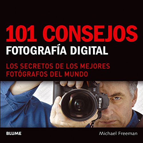 9788480768337: 101 consejos: Fotografa digital: Los secretos de los mejores fotgrafos del mundo (Spanish Edition)