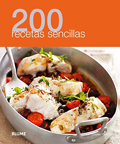 200 recetas sencillas (Spanish Edition) (9788480769006) by Pickford, Louise