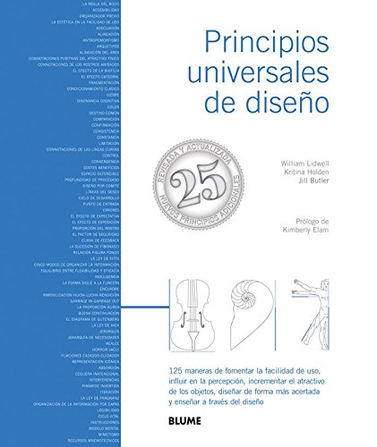 Beispielbild fr PRINCIPIOS UNIVERSALES DE DISEO 125 MANERAS DE FOMENTAR LA FACILIDAD DE USO, INFLUIR EN LA PERCEPCIN, INCREMENT zum Verkauf von Zilis Select Books