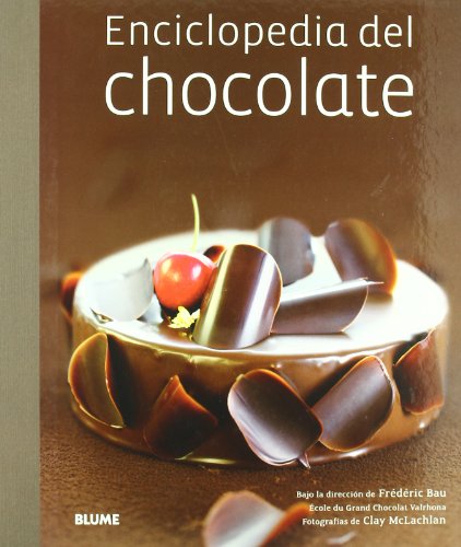Beispielbild fr Enciclopedia del chocolate (Spanish Edition) zum Verkauf von Foggypaws