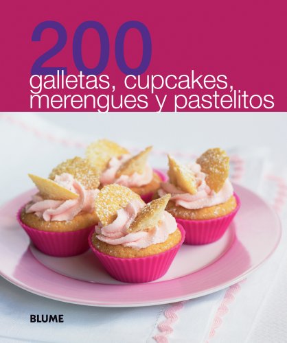 9788480769914: 200 Galletas, cupcakes, marengues y pastelitos (200 Recetas)