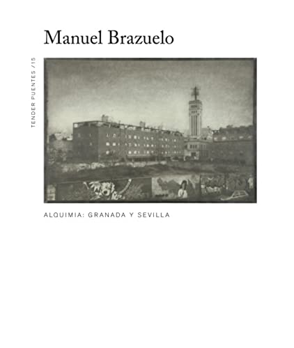 Stock image for ALQUIMIA: GRANADA Y SEVILLA for sale by KALAMO LIBROS, S.L.