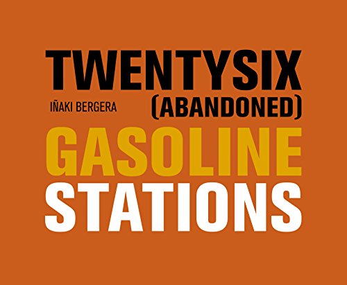 9788480815994: Twentysix (abandoned) gasoline stations